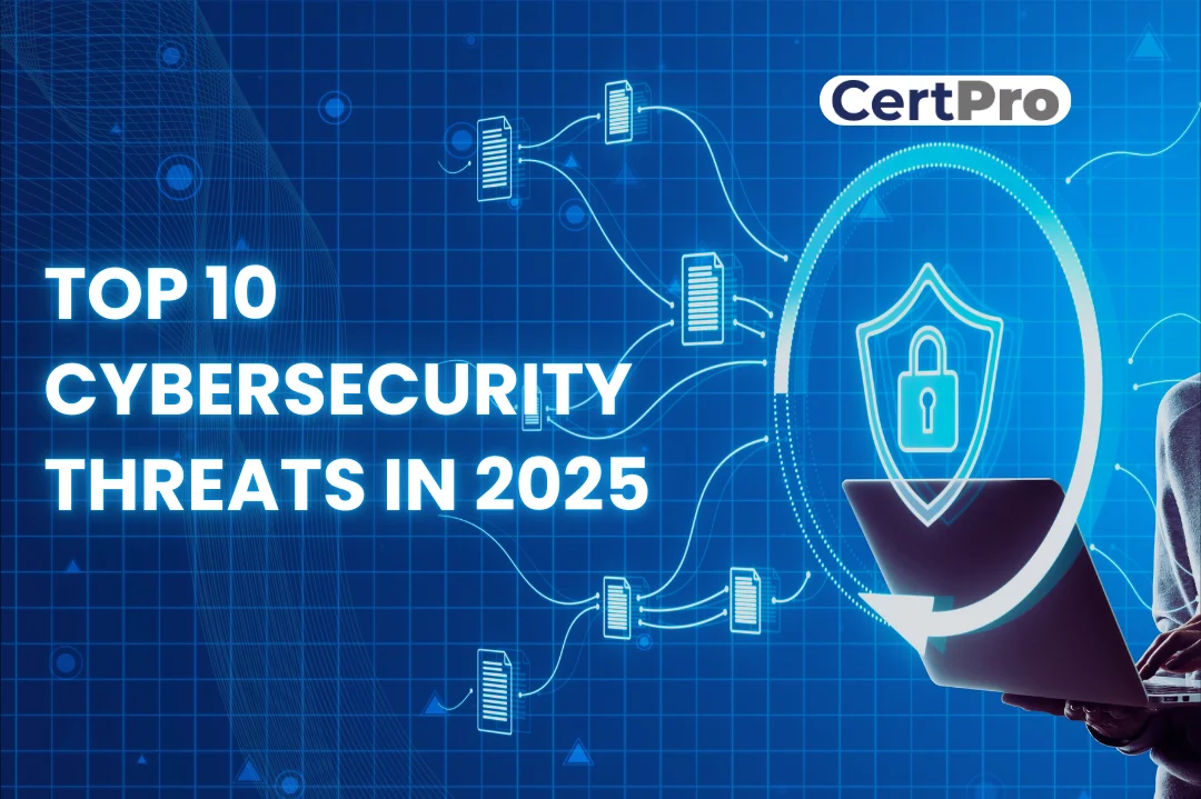 Cybersecurity Threats in 2025 and How to Protect Yourself